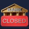 Bank close